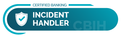 Certified Banking Incident Handler