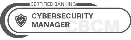 Certified Banking Cybersecurity Manager (CBCM)