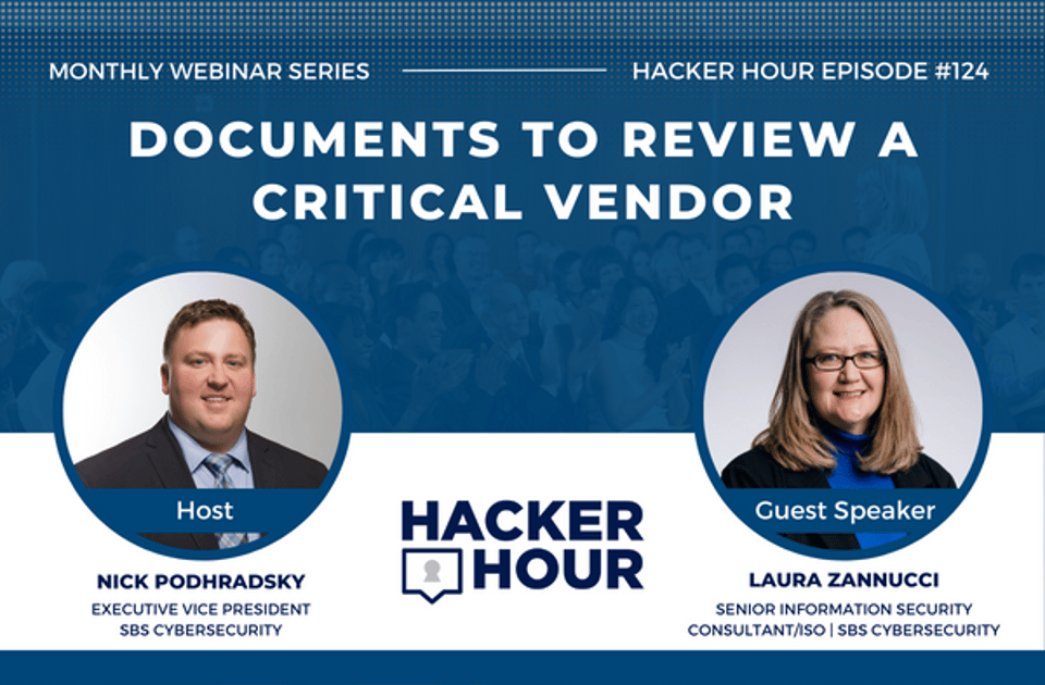 Hacker Hour: Documents to Review a Critical Vendor