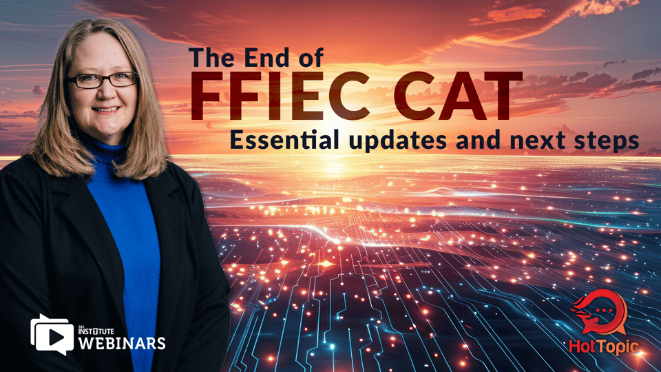 The End of FFIEC CAT