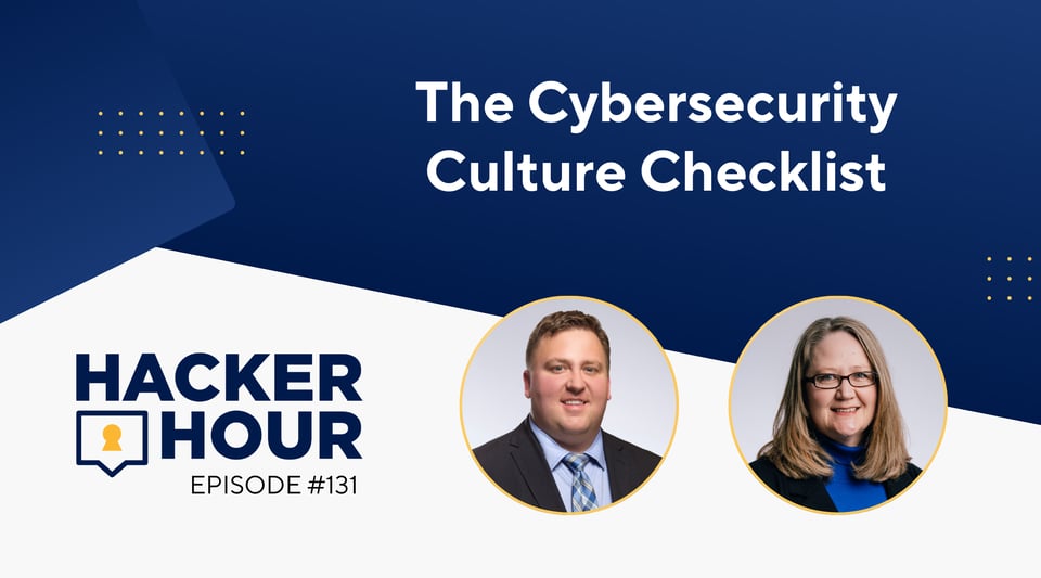 Hacker Hour: The Cybersecurity Culture Checklist