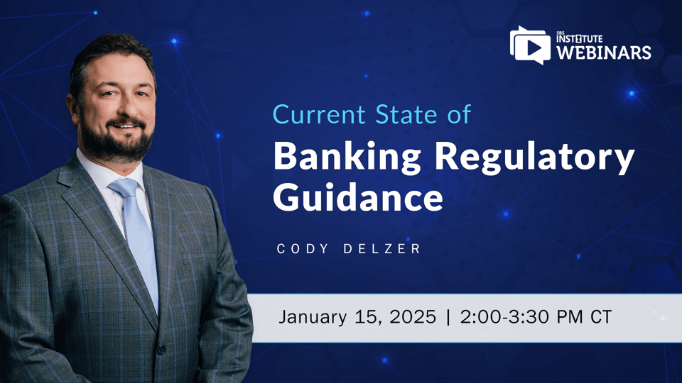 Current State of Banking Regulatory Guidance