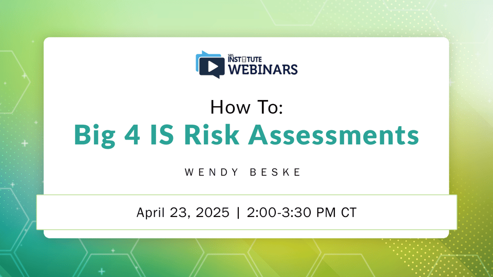 How To: Big 4 IS Risk Assessments