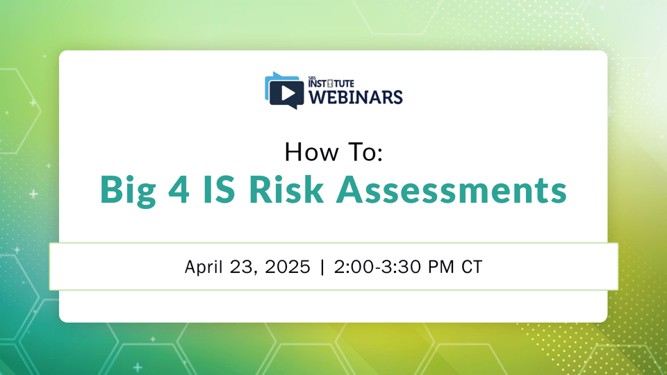 How To: Big 4 IS Risk Assessments