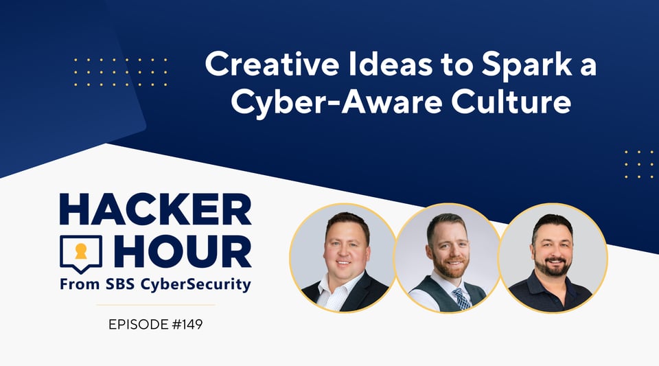 Hacker Hour: Creative Ideas to Spark a Cyber-Aware Culture
