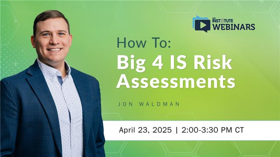 How To: Big 4 IS Risk Assessments