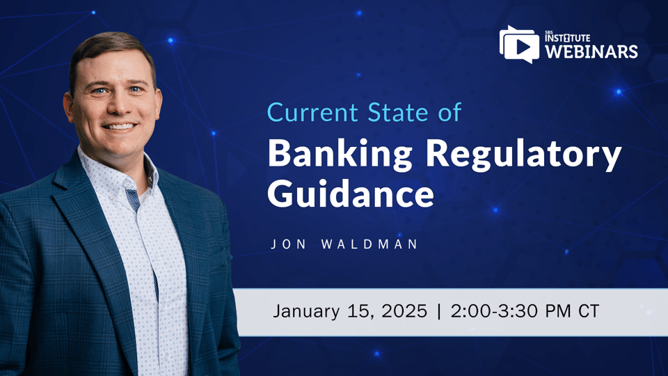 Current State of Banking Regulatory Guidance