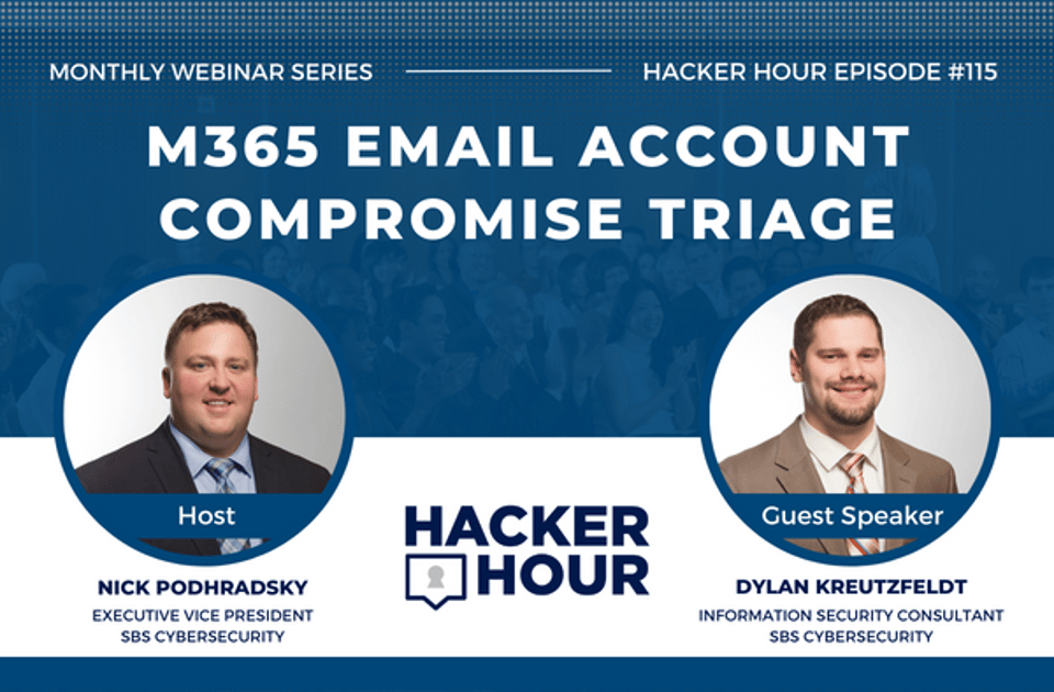 Hacker Hour: M365 Email Account Compromise Triage