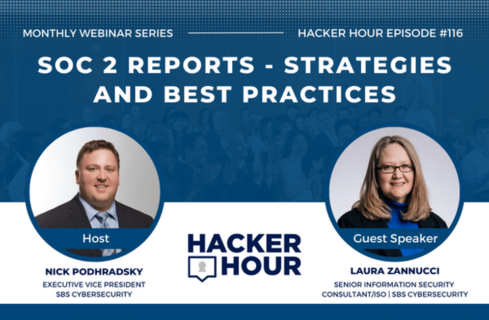 Hacker Hour: SOC2 Report Reviews: Strategies and Best Practices