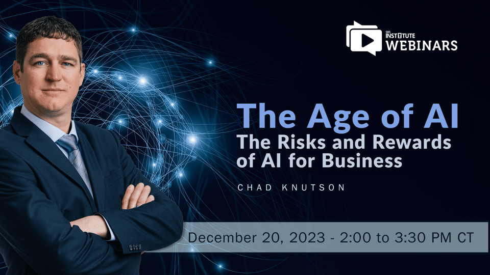The Age of AI: The Risks and Rewards of AI for Business